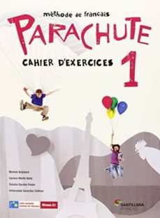 Libro, Audiolibro Parachute 1 Pack 1º Eso Cahier D Exercices (Edición En Francés) Parachute 1 Pack 1º Eso Cahier D Exercices (Edición En Francés)