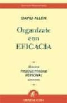 Libro, Audiolibro Organizate Con Eficacia: Maxima Productividad Personal Sin Estres Organizate Con Eficacia: Maxima Productividad Personal Sin Estres