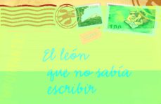 El Leon Que No Sabia Escribir