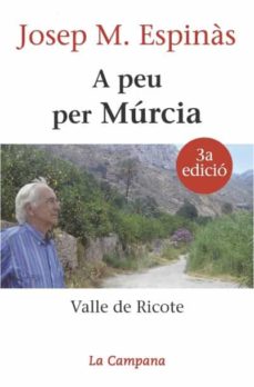 A Peu Per Murcia: Valle De Ricote (Edición En Catalán)