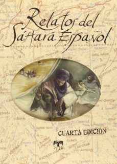 Relatos Del Sáhara Español (4ª Ed.)