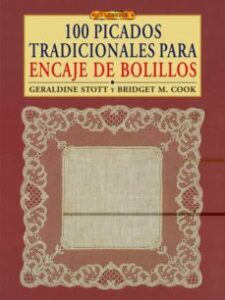 100 Picados Tradicionales Para Encaje De Bolillos
