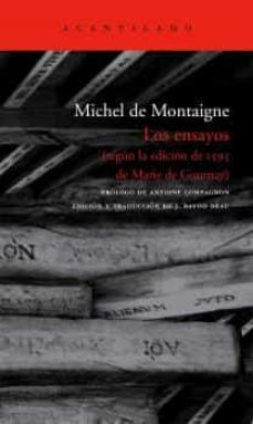 Los Ensayos (Según La Edición De 1595 De Marie De Gournay)