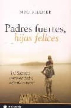 Padres Fuertes Hijas Felices
