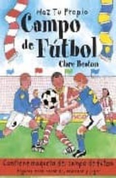 Haz Tu Propio Campo De Futbol