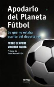 Apodario Del Planeta Futbol