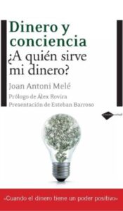 Dinero Y Conciencia (6ª Ed.)