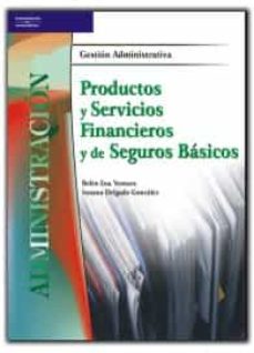 Productos Y Servicios Financieros Y De Seguros Basicos (Administr Acion)