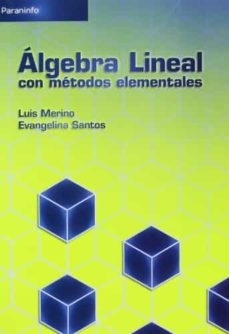 Libro, Audiolibro Algebra Lineal Con Metodos Elementales Algebra Lineal Con Metodos Elementales