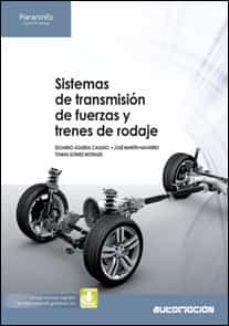 Libro, Audiolibro Sistemas De Transmision De Fuerzas Y Trenes De Rodaje Sistemas De Transmision De Fuerzas Y Trenes De Rodaje