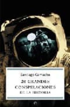20 Grandes Conspiraciones De La Historia