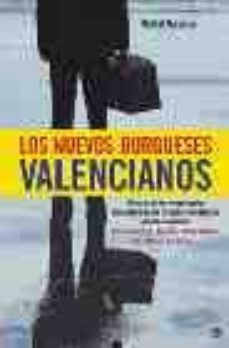Los Nuevos Burgueses Valencianos