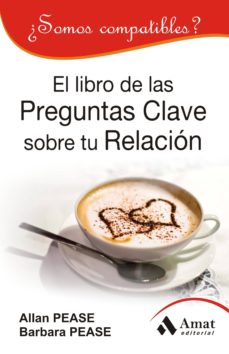 Libro, Audiolibro El Libro De Las Preguntas Clave Sobre Tu Relacion: ¿Somos Compati Bles? El Libro De Las Preguntas Clave Sobre Tu Relacion: ¿Somos Compati Bles?