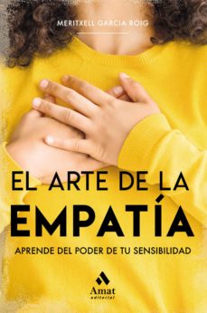 Libro, Audiolibro El Arte De La Empatia: Aprende Del Poder De Tu Sensibilidad El Arte De La Empatia: Aprende Del Poder De Tu Sensibilidad