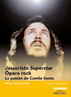 Jesucristo Superstar: Opera Rock: La Pasion De Camilo Sesto