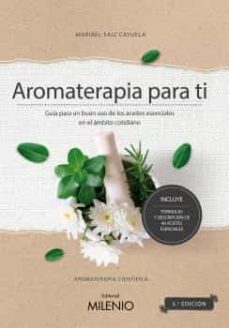 Aromaterapia Para Ti (2A Ed.)