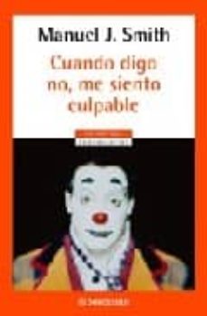 Libro, Audiolibro Cuando Digo No, Me Siento Culpable Cuando Digo No, Me Siento Culpable