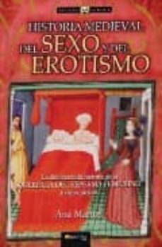 Historia Medieval Del Sexo Y Del Erotismo