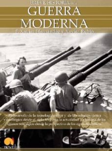 Guerra Moderna (Breve Historia)