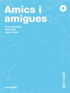 Amics I Amigues (Mot A Mot 4) (Edición En Catalán)