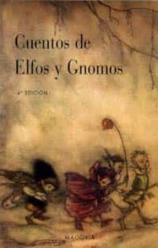 Cuentos De Elfos Y Gnomos (2ª Ed.)