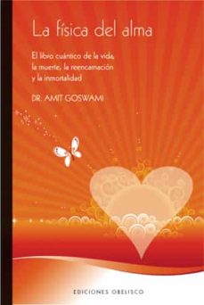 La Fisica Del Alma