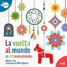 La Vuelta Al Mundo En 28 Manualidades
