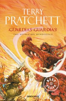 ¡Guardias! ¡Guardias! (Mundodisco 8 / Guardia De La Ciudad 1)