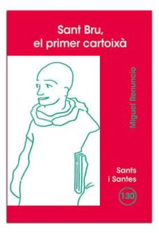 Sant Bru, El Primer Cartoixa (Edición En Catalán)
