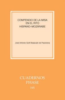 Compendio De La Misa En El Rito Hispano-Mozarabe