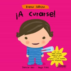 ¡A Curarse! (Coco Y Tula: Buenos Habitos)