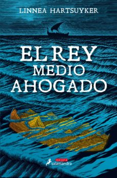 El Rey Medio Ahogado