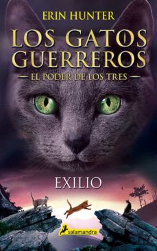 Los Gatos Guerreros Exilio (El Poder De Los Tres Iii)