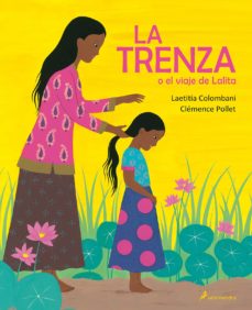 Libro, Audiolibro La Trenza O El Viaje De Lalita La Trenza O El Viaje De Lalita