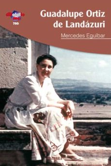 Guadalupe Ortiz De Landázuri