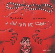 A Min Non Me Comas! (Edición En Gallego)