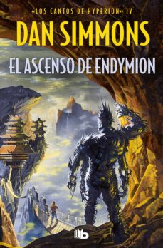 El Ascenso De Endymion (Saga Los Cantos De Hyperion 4)