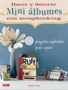 Hacer Y Decorar Mini Albumes Con Scrapbooking
