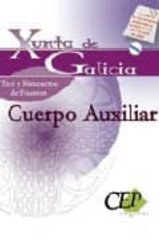Test Y Simulacros De Examen Oposiciones Cuerpo Auxiliar Xunta De Galicia