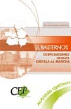 Test Y Supuestos Practicos Oposiciones Subalternos De Coporacione S Locales De Castilla La Mancha