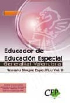 Libro, Audiolibro Educador De Educacion Especial Generalitat Valenciana. Temario Bl Oque Especifico Vol. Ii. Educador De Educacion Especial Generalitat Valenciana. Temario Bl Oque Especifico Vol. Ii.