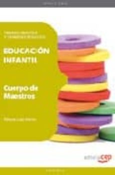 Cuerpo De Maestros. Educacion Infantil. Temario Practico Y Examenes Resueltos