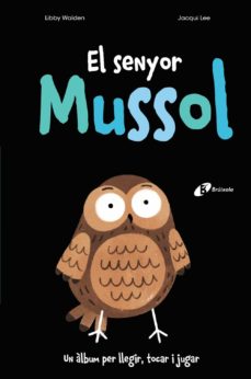 El Senyor Mussol (Edición En Catalán)