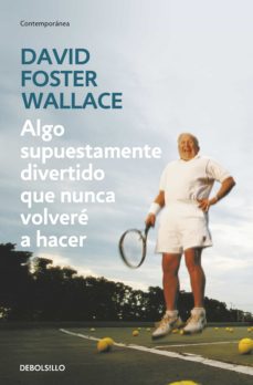 Libro, Audiolibro Algo Supuestamente Divertido Que Nunca Volvere A Hacer Algo Supuestamente Divertido Que Nunca Volvere A Hacer