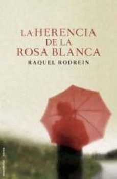 Libro, Audiolibro La Herencia De La Rosa Blanca La Herencia De La Rosa Blanca