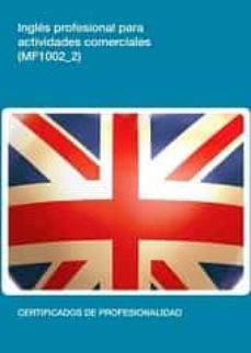 (I.b.d.) Mf1002_2 - Inglés Profesional Para Actividades Comerciales