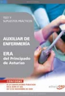 Libro, Audiolibro Auxiliar De Enfermeria Era Del Principado De Asturias. Test Y Sup Uestos Practicos Auxiliar De Enfermeria Era Del Principado De Asturias. Test Y Sup Uestos Practicos