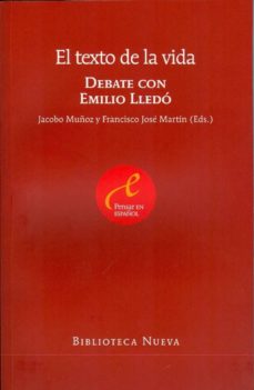 El Texto De La Vida: Debate Con Emilio Lledo