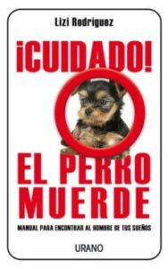 ¡Cuidado! El Perro Muerde