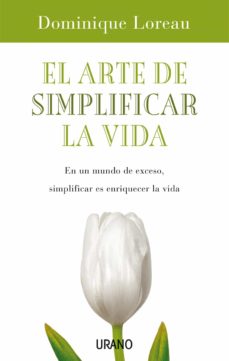 Libro, Audiolibro El Arte De Simplificar La Vida El Arte De Simplificar La Vida